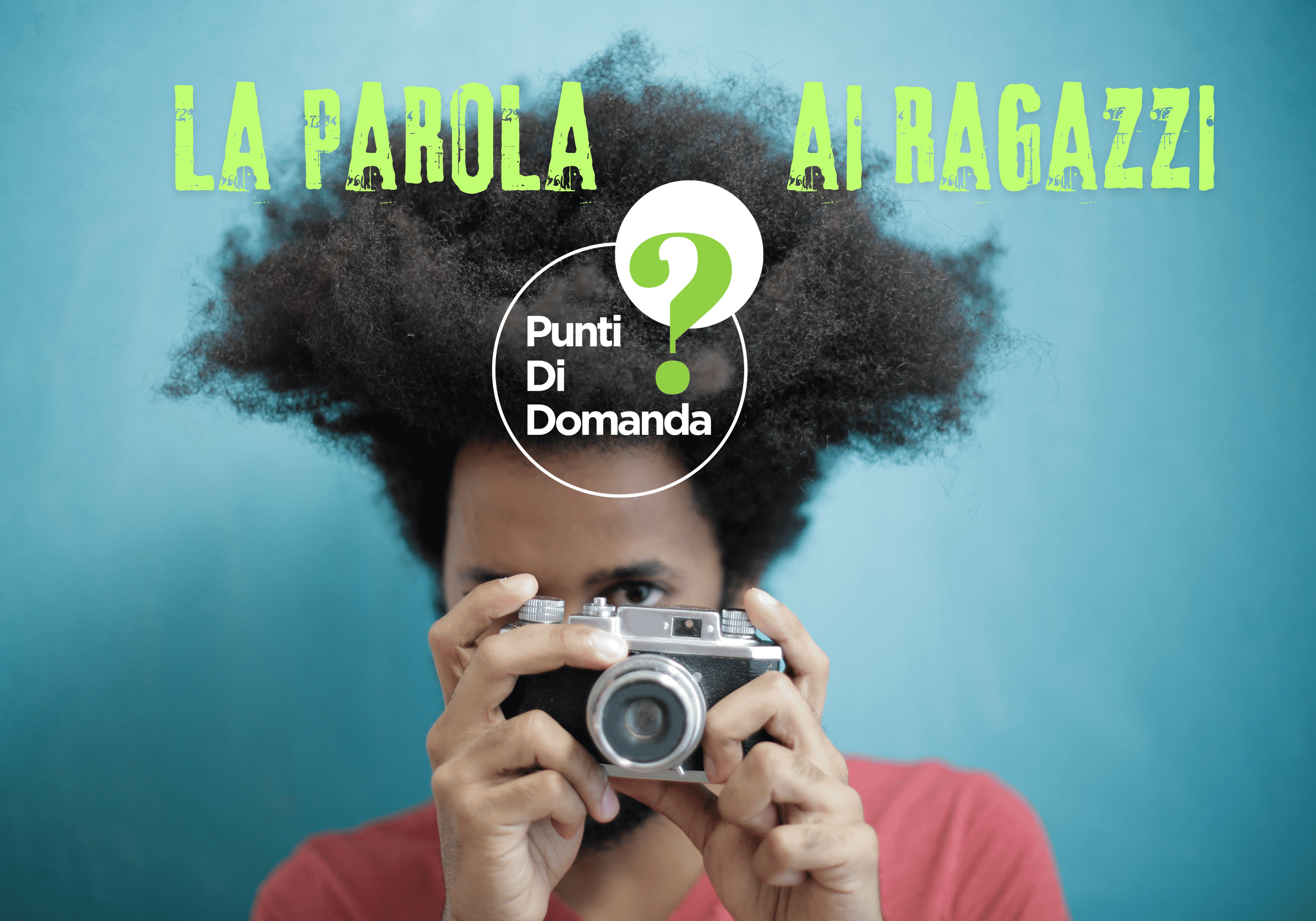 La PaROLa Ai RaGaZZI